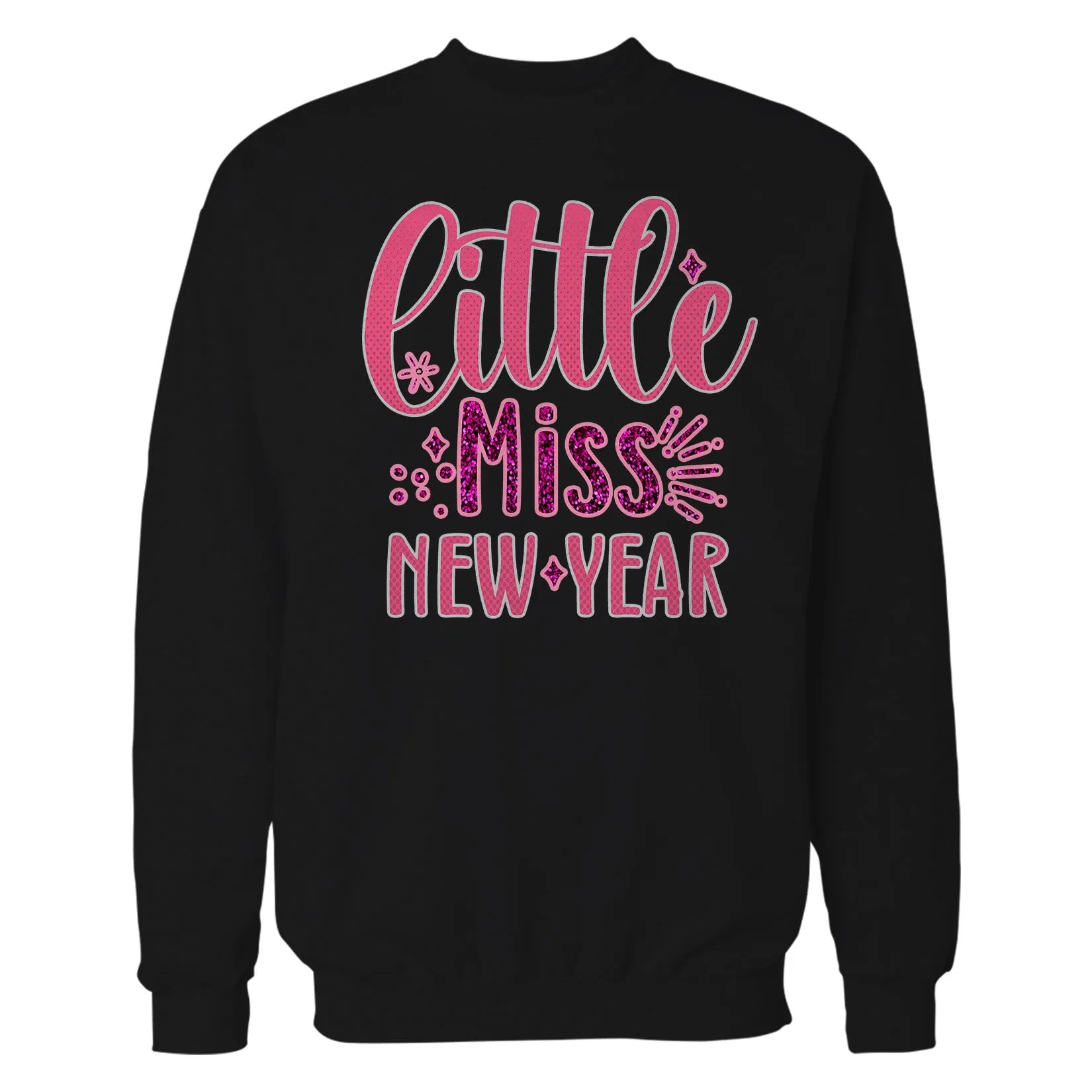 NYE Little Miss New Year Sparkle Bling Party Eve Celebration Unisex Sweatshirt