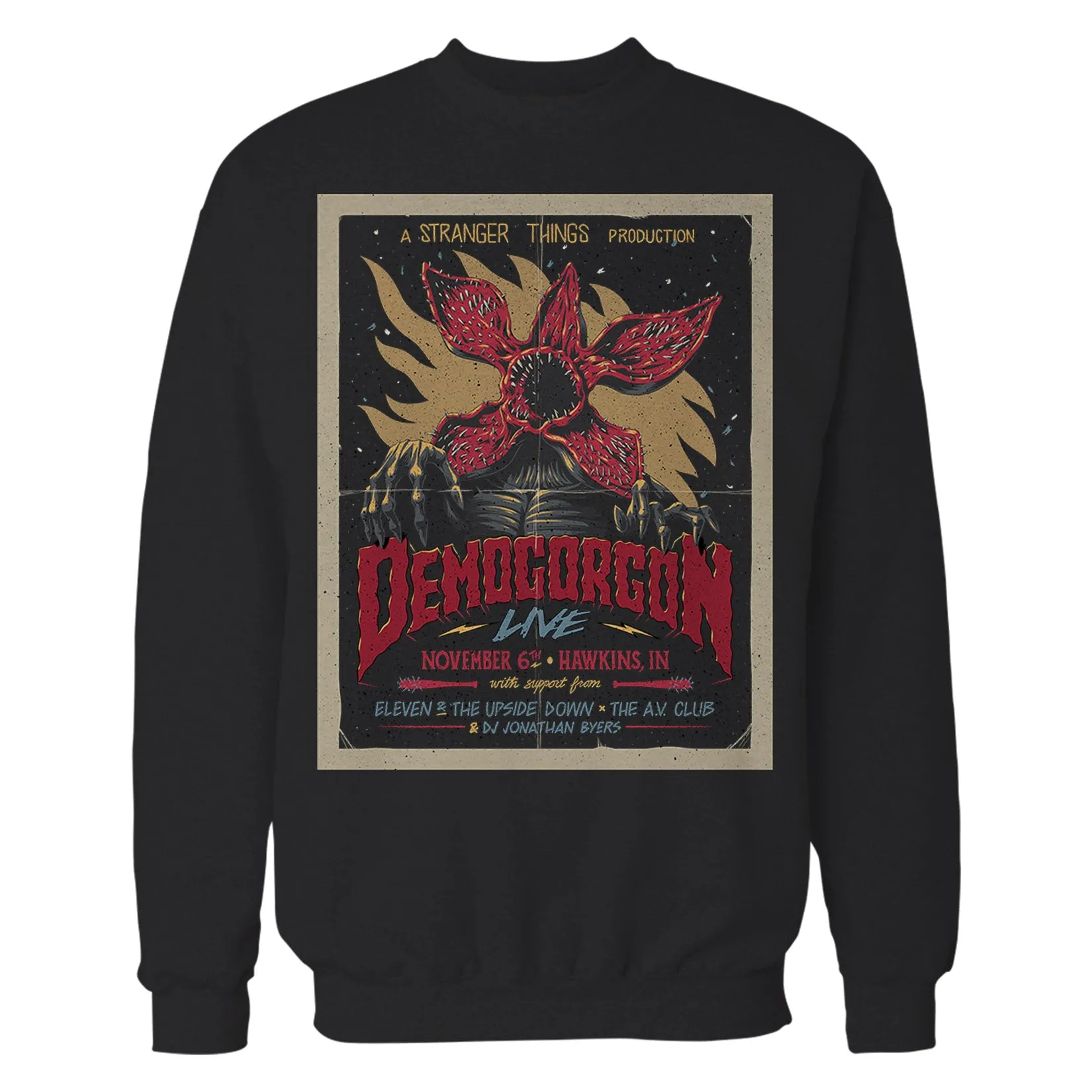 Stranger Things Poster Promo Demogorgon Live Sweatshirt